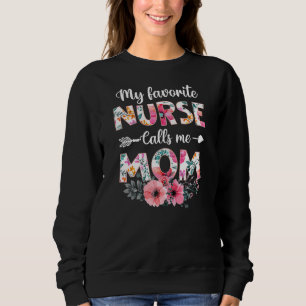 Sweatshirt FEMMES Mon Infirmière Préférée M'Appelle Maman Inf
