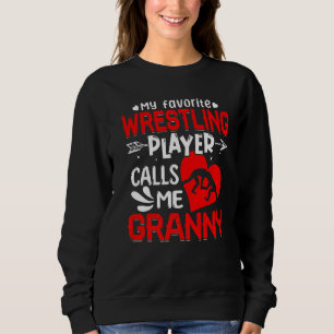 Sweatshirt Femmes Mon Joueur De Lutte Préféré M'Appelle Mamie
