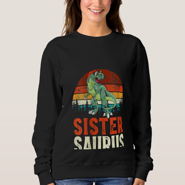 Sweatshirt Femmes Sistersaurus T Rex Dinosaur Soeur Saurus F (Devant)