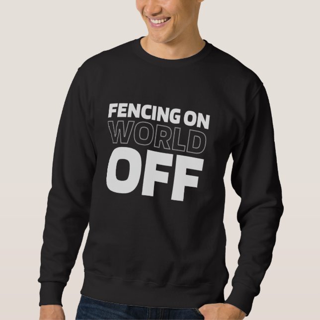 Sweatshirt Fencer - Escrime Sport Épée sur le World Off (Devant)