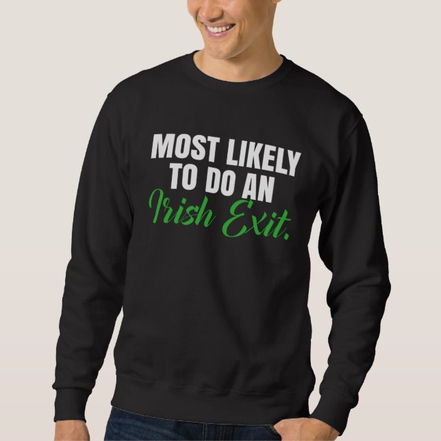 Sweatshirt Fera Probablement Une Sortie Irlandaise En Disant (Devant)