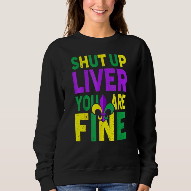 Sweatshirt Ferme le foie, ça va (Devant)
