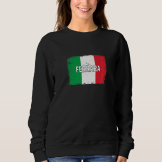 Sweatshirt Ferrara Italie Ville avec drapeau italien