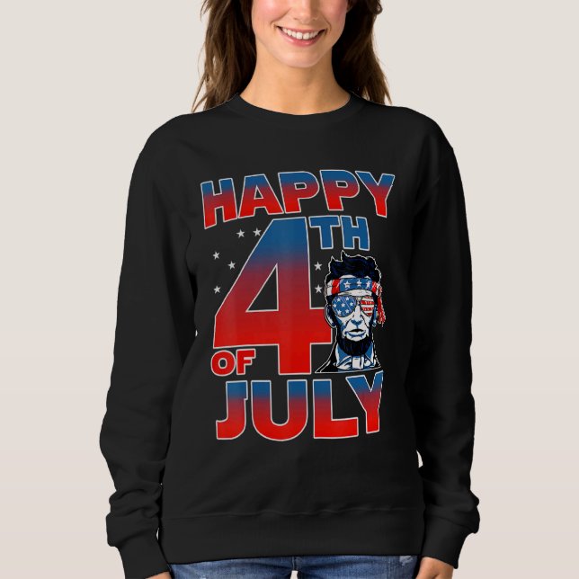 Sweatshirt Fête de l'Indépendance de Merica Lincoln Joyeux 4  (Devant)