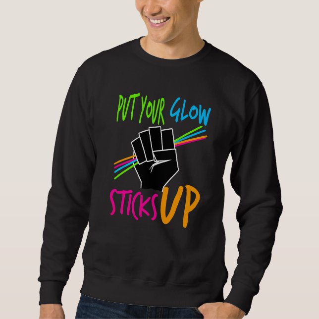Sweatshirt Fête de Motivation de Parti de Dire Stylée   (Devant)