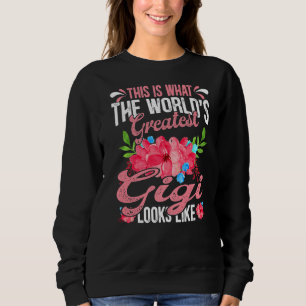 Sweatshirt Fête des Mères C'est le plus grand Gigi Lo du mond