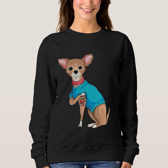 Sweatshirt Fête Des Mères Chien Drôle Chihuahua J'Aime Maman  (Devant)