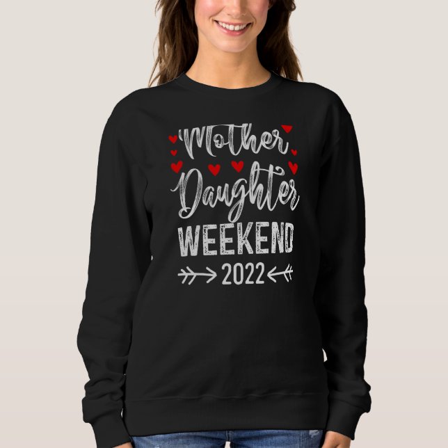 Sweatshirt Fête des mères Citer Mère Fille Week-end (Devant)