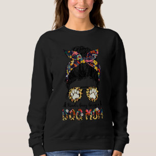 Sweatshirt Fête des mères de chien maman Kinda Occupé Être un