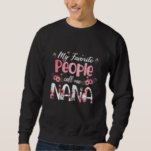 Sweatshirt Fête des mères de femmes Mes gens préférés m'appel