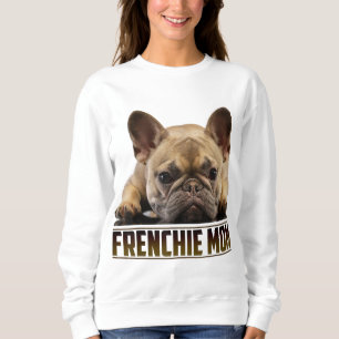 Sweatshirt Fête des mères de Frenchie Mom pour French Bulldog