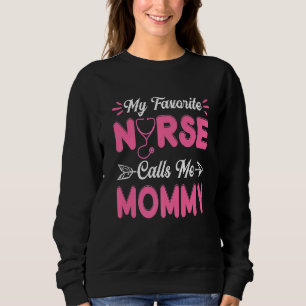 Sweatshirt Fête des mères de maman infirmière Mes appels d'in