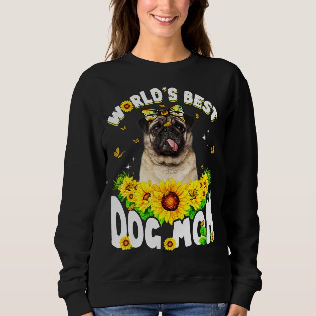 Sweatshirt Fête des mères du meilleur chien Carlin du monde (Devant)