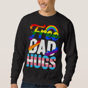 Sweatshirt Fête des pères Arc En Ciel Gratuit Papa Accroche L