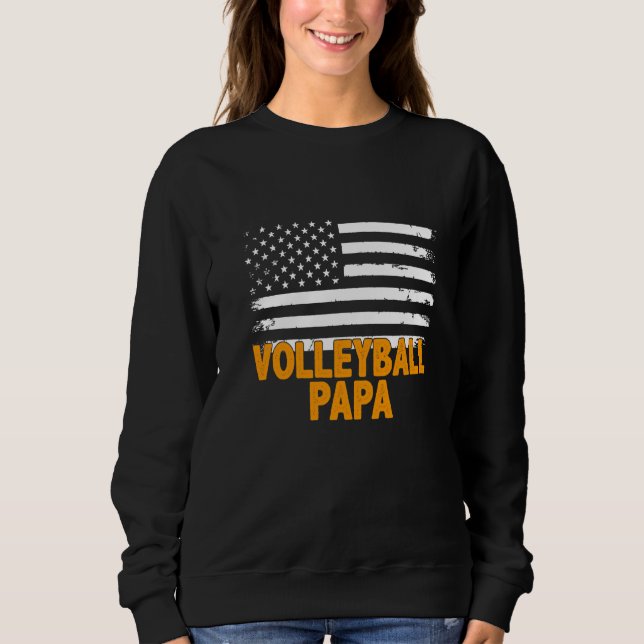 Sweatshirt Fête des pères Drapeau Américain de volleyball Pap (Devant)