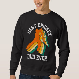 Sweatshirt Fête des Pères Joueur de cricket Meilleur papa d