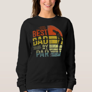Sweatshirt Fête des pères Meilleur Papa Par Par Daddy Golf Go