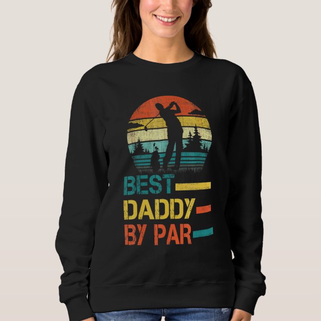 Sweatshirt Fête des pères Meilleur Papa Par Par Golf Pour Pap (Devant)