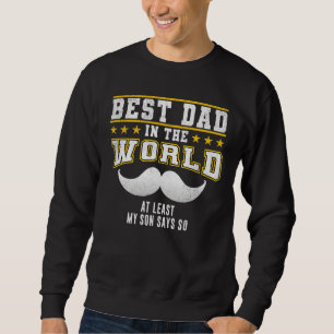 Sweatshirt Fête des pères Mens Meilleur Papa Dans Le Monde Au