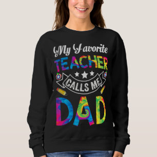 Sweatshirt Fête des pères Mon Professeur Préféré M'Appelle Pa