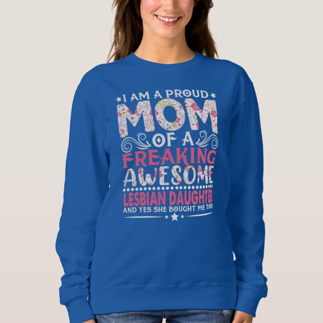 Sweatshirt Fêtes Fier Maman De Lesbienne Fille Fête des Mères (Devant)