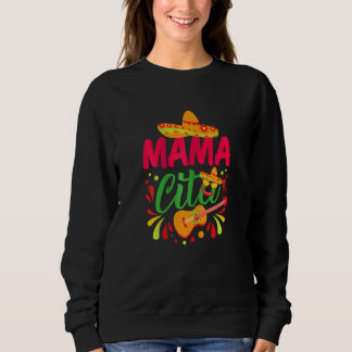 Sweatshirt Fêtes Mamacita Fiesta Cinco De Mayo Festival Happ