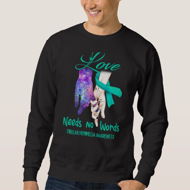 Sweatshirt Fibular Hemimelia Sensibilisation L'amour n'a pas  (Devant)