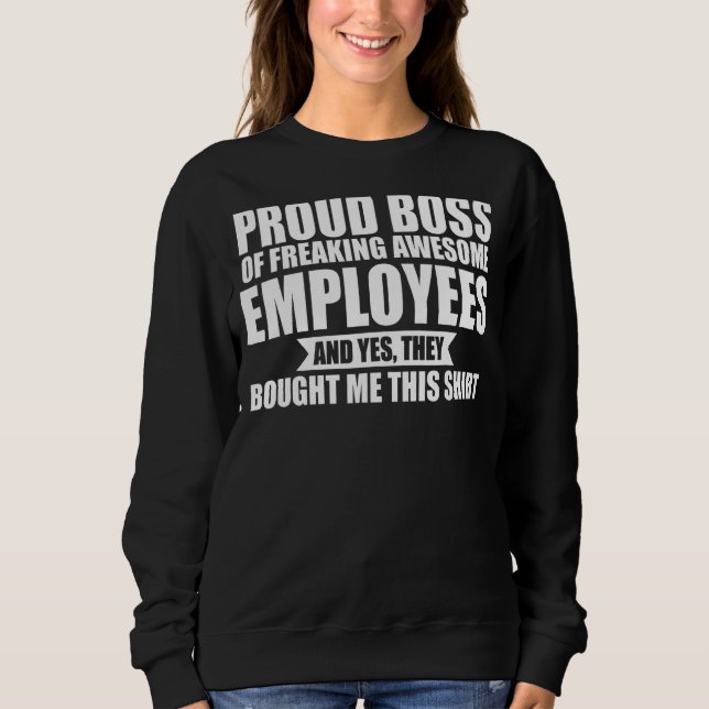 Sweatshirt Fier Basse De Salariés Génial Boss Employés (Devant)