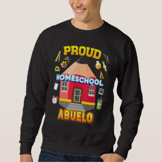 Sweatshirt Fier de l'Abuelo école à la maison Papa Maman Fami