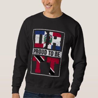 Sweatshirt Fier Dominicain Trinidadien Mix Dominicana Trinida