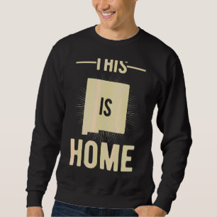 Sweatshirt Fier États-Unis Fan This Is Home Carte Nouveau Mex