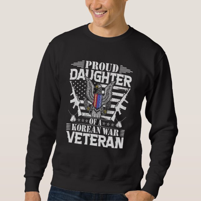 Sweatshirt Fier Fille D'Un Vétéran De Guerre Coréen (Devant)