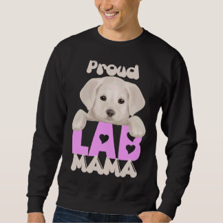 Sweatshirt Fier Lab Mama Yellow Puppy ! Particulièrement Pour