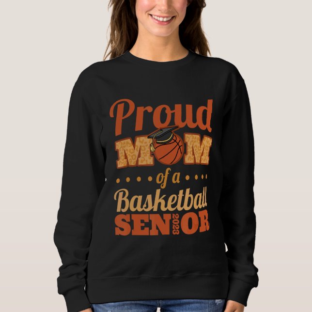 Sweatshirt Fier Maman D'Un Senior De Basketball 2023 (Devant)
