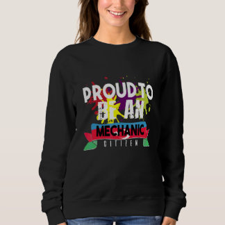 Sweatshirt Fier mécanicien citoyen Profession carrière travai