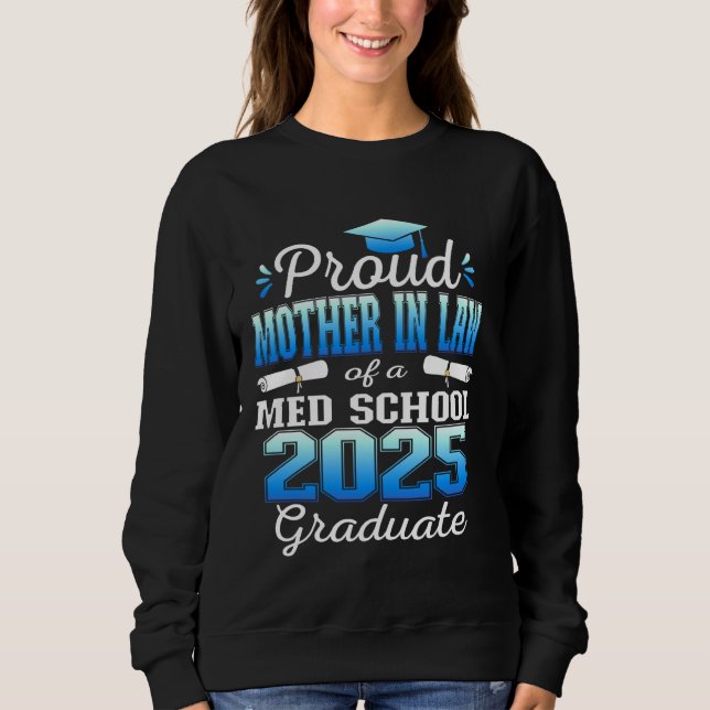 Sweatshirt Fier Mère en droit de l'école de médecine de 2025  (Devant)