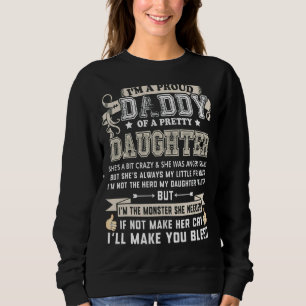 Sweatshirt Fier Papa D'Une Jolie Fille Fête des pères Tee