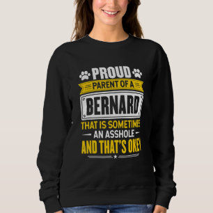 Sweatshirt Fier Parent D'Un Propriétaire De Chien Bernard Mam
