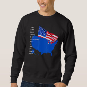 Sweatshirt Fier Pays américain Drapeau Tous créés Égalité éga
