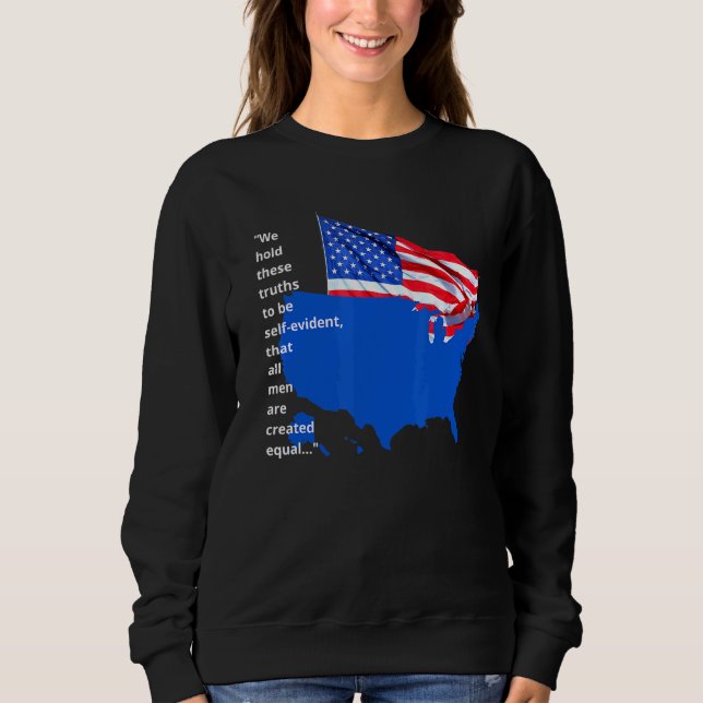 Sweatshirt Fier Pays américain Drapeau Tous créés Égalité éga (Devant)