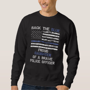 Sweatshirt Fière Fille De Police De Retour Le Bleu Pour Ma Ma