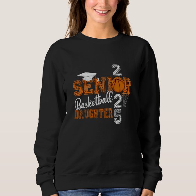 Sweatshirt Fière Fille D'un Basketteur Senior Diplômé 2025 (Devant)