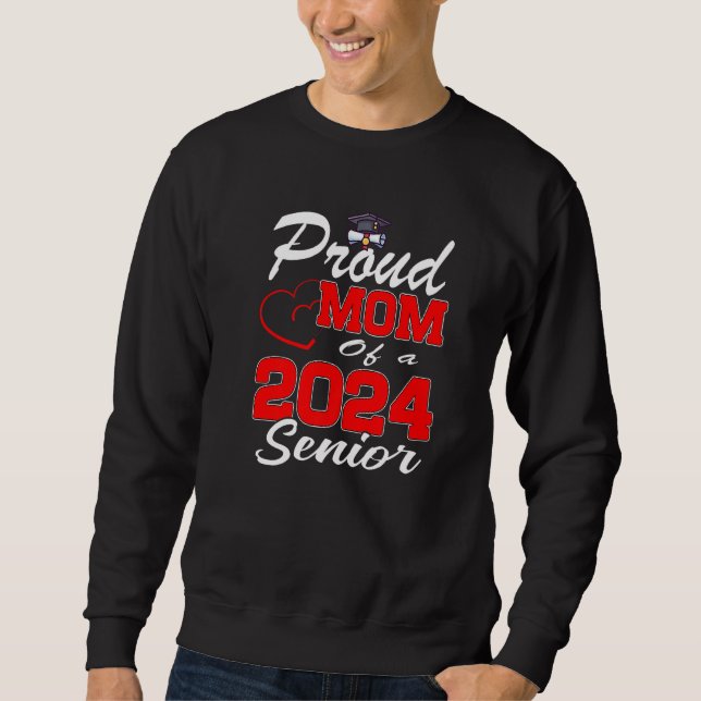 Sweatshirt Fière Maman D'Une Classe De Diplôme Supérieure De  (Devant)