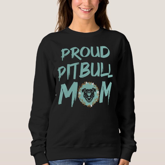 Sweatshirt Fière Pitbull Maman Pitbull Chien (Devant)