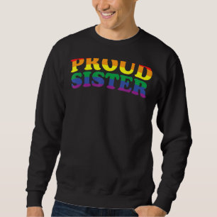 Sweatshirt Fière Soeur Gay Lesbienne Lgbt Fierté Soutien