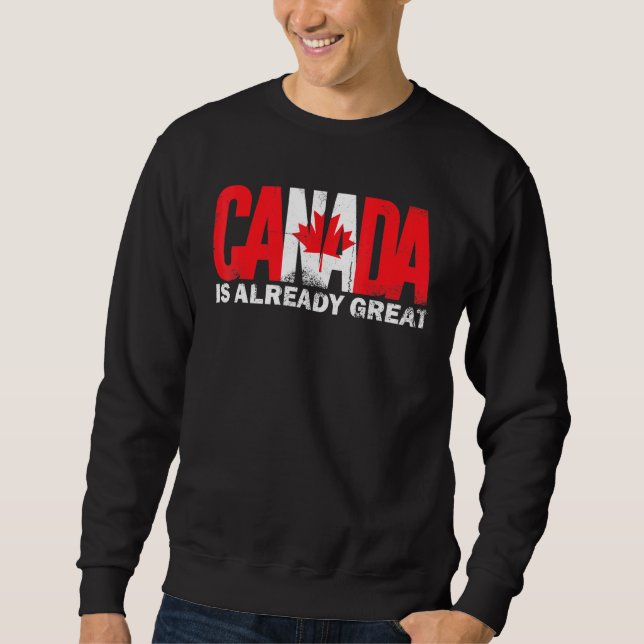 Sweatshirt Fierté de la fête du Canada Canada est déjà génial (Devant)