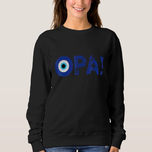 Sweatshirt Fierté grecque Opa Mauvais œil Hellas Grèce Mauvai (Devant)