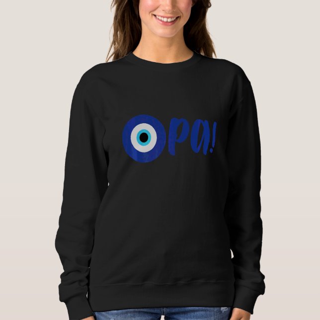 Sweatshirt Fierté grecque Opa Mauvais œil Hellas Grèce Mauvai (Devant)