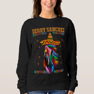 Sweatshirt Fiesta Derby Sanchez Cinco De Mayo Sombrer