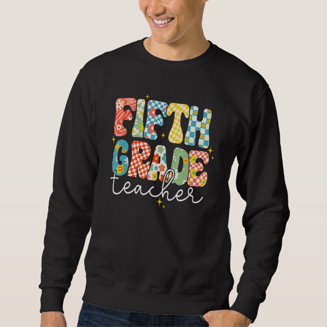 Sweatshirt Fifth Grade Teacher Happy First Day Back To School (Devant)
